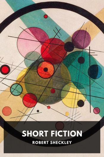 Читать книгу Short Fiction, автор Robert Sheckley Short Fiction - Robert Sheckley