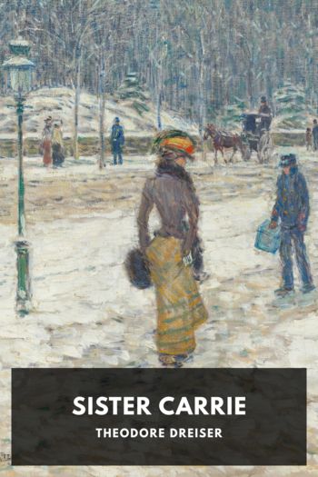 Sister Carrie - Theodore Dreiser