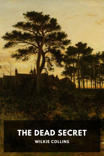 The Dead Secret - Wilkie Collins