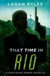 That Time in Rio - Logan Ryles