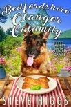 Читать книгу Bedfordshire Clanger Calamity, автор Steve Higgs Bedfordshire Clanger Calamity - Steve Higgs