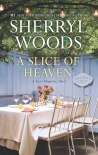 A Slice of Heaven - Sherryl Woods