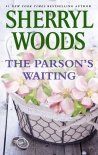 The Parson's Waiting - Sherryl Woods