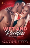 Wet and Reckless (Private Pleasures) - Beck, Samanthe