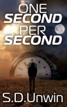 Читать книгу One Second Per Second, автор S. Unwin One Second Per Second - S. Unwin