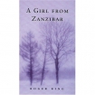 A Girl From Zanzibar - Roger King