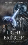 The Light Bringer: An Epic Fantasy Adventure Novel (The Dragon Gate Series Book 2) - Randy Ellefson