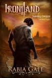 Читать книгу Ironhand (Taurin's Chosen Book 2), автор Rabia Gale Ironhand (Taurin's Chosen Book 2) - Rabia Gale