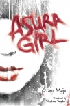 Читать книгу Asura Girl, автор Otaro Maijo Asura Girl - Otaro Maijo