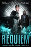 Requiem: A Montague & Strong Detective Novel (Montague & Strong Case Files Book 13) - Orlando Sanchez