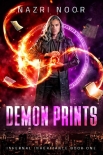 Читать книгу Demon Prints (Infernal Inheritance Book 1), автор Nazri Noor Demon Prints (Infernal Inheritance Book 1) - Nazri Noor