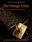 The Orange Lilies - Nathan Goodwin
