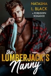 The Lumberjack's Nanny: A Forbidden Romance (Rockford Falls Romance) - Natasha Black