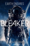 Читать книгу Bleaker, автор Jacqueline Druga Bleaker - Jacqueline Druga