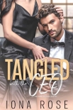 Tangled with the CEO: The Hunter Brothers book # 3 - Iona Rose