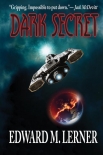 Читать книгу Dark Secret (2016), автор Edward Lerner Dark Secret (2016) - Edward Lerner