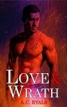 Читать книгу Love & Wrath (First Dragons Book 1), автор A.C. Ryals Love & Wrath (First Dragons Book 1) - A.C. Ryals