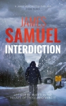 Interdiction (A James Winchester Thriller Book 3) (James Winchester Series) - James Samuel
