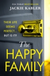Читать книгу The Happy Family, автор Jackie Kabler The Happy Family - Jackie Kabler