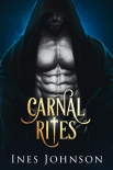 Carnal Rites - Ines Johnson