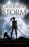 Читать книгу Gathering Storm (The Salvation of Tempestria Book 2), автор Gary Stringer Gathering Storm (The Salvation of Tempestria Book 2) - Gary Stringer