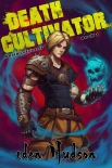 Death Cultivator - eden Hudson