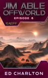 RAEFF (Jim Able: Offworld Book 6) - Ed Charlton