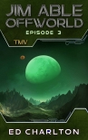 TMV (Jim Able: Offworld Book 3) - Ed Charlton