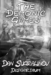 The Demonic Games (Disgardium Book #7): LitRPG Series - Dan Sugralinov