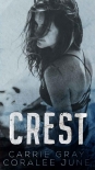 Читать книгу Crest (Aggro), автор Carrie Gray Crest (Aggro) - Carrie Gray
