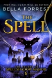 The Secret of Spellshadow Manor 6 - Bella Forrest