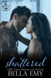 Читать книгу Shattered: A Salvation Society Novel, автор Bella Emy Shattered: A Salvation Society Novel - Bella Emy