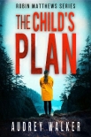 The Child's Plan - Audrey Walker