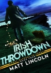 Irish Throwdown (What Happens In Vegas Book 4) - Matt Lincoln