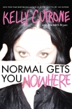 Читать книгу Normal Gets You Nowhere, автор Kelly Cutrone Normal Gets You Nowhere - Kelly Cutrone