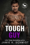Tough Guy: A Hero Club Novel - Jamie Schmidt