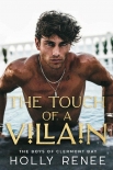 The Touch of a Villain: An Enemies to Lovers High School Romance (The Boys of Clermont Bay Book 1) - Holly Renee