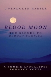 Blood Moon - Gwendolyn Harper