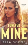 Forever Mine - Goode, Ella