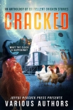 CRACKED: An Anthology of Eggsellent Chicken Stories - J. Posthumus