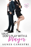Law #2: Don't Play with a Player: A Sweet Office Romance Story (Laws of Love) - Agnes Canestri