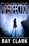 IMPERFECTION - Ray Clark