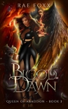 Blood Dawn (Queen of Abaddon Book 3) - Rae Foxx