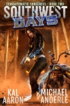 Southwest Days (Semiautomatic Sorceress Book 2) - Kal Aaron