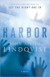 Читать книгу Harbor, автор John Lindqvist Harbor - John Lindqvist