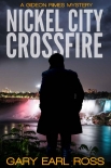 Nickel City Crossfire - Gary Ross