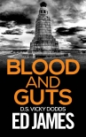 Читать книгу Blood & Guts, автор Ed James Blood & Guts - Ed James