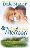 Melissa: A Hathaway House Heartwarming Romance - Dale Mayer