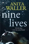 Читать книгу Nine Lives, автор Anita Waller Nine Lives - Anita Waller