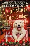 A Christmas to Dismember - Addison Moore